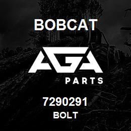 7290291 Bobcat BOLT | AGA Parts