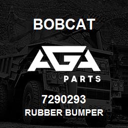 7290293 Bobcat RUBBER BUMPER | AGA Parts