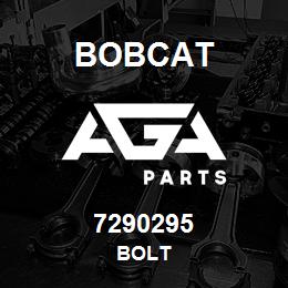 7290295 Bobcat BOLT | AGA Parts