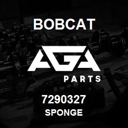 7290327 Bobcat SPONGE | AGA Parts