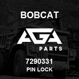 7290331 Bobcat PIN LOCK | AGA Parts