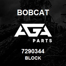 7290344 Bobcat BLOCK | AGA Parts