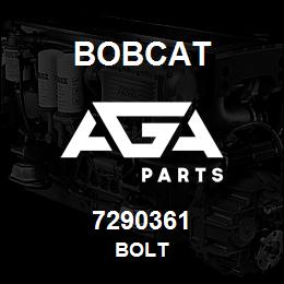 7290361 Bobcat BOLT | AGA Parts