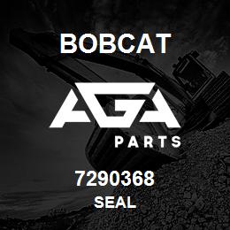 7290368 Bobcat SEAL | AGA Parts