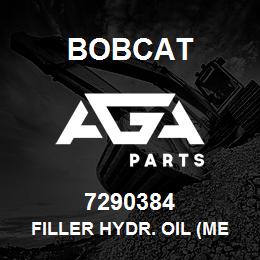 7290384 Bobcat FILLER HYDR. OIL (MESH) | AGA Parts