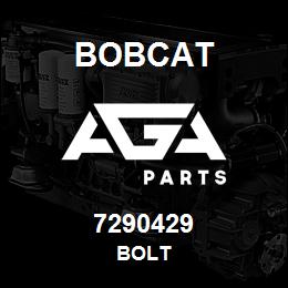 7290429 Bobcat BOLT | AGA Parts