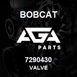 7290430 Bobcat VALVE | AGA Parts