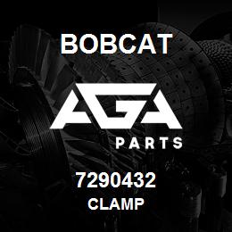 7290432 Bobcat CLAMP | AGA Parts