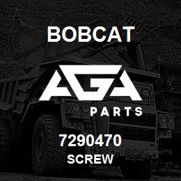 7290470 Bobcat SCREW | AGA Parts