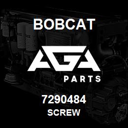 7290484 Bobcat SCREW | AGA Parts