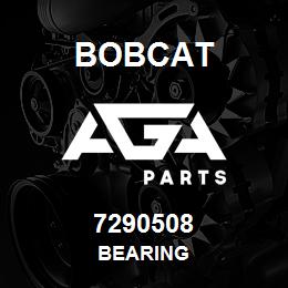 7290508 Bobcat BEARING | AGA Parts