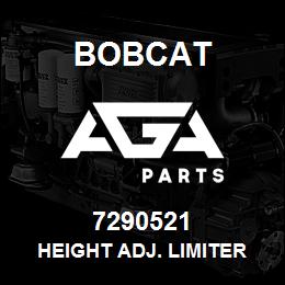 7290521 Bobcat HEIGHT ADJ. LIMITER | AGA Parts