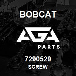 7290529 Bobcat SCREW | AGA Parts