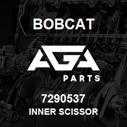 7290537 Bobcat INNER SCISSOR | AGA Parts