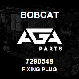 7290548 Bobcat FIXING PLUG | AGA Parts