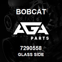 7290558 Bobcat GLASS SIDE | AGA Parts