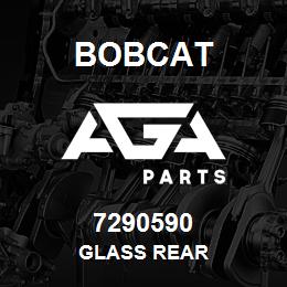 7290590 Bobcat GLASS REAR | AGA Parts