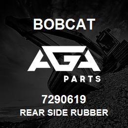 7290619 Bobcat REAR SIDE RUBBER | AGA Parts