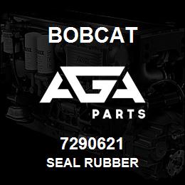 7290621 Bobcat SEAL RUBBER | AGA Parts