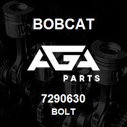 7290630 Bobcat BOLT | AGA Parts