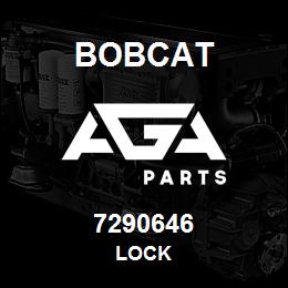 7290646 Bobcat LOCK | AGA Parts