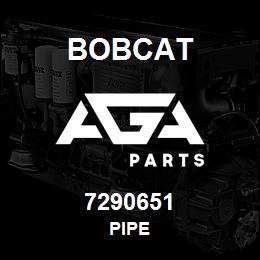 7290651 Bobcat PIPE | AGA Parts