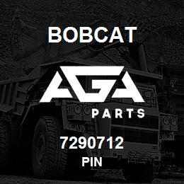 7290712 Bobcat PIN | AGA Parts