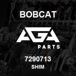 7290713 Bobcat SHIM | AGA Parts