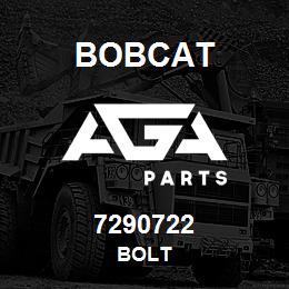 7290722 Bobcat BOLT | AGA Parts