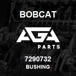 7290732 Bobcat BUSHING | AGA Parts