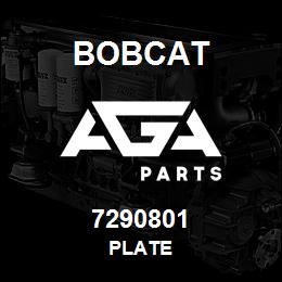 7290801 Bobcat PLATE | AGA Parts