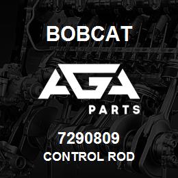 7290809 Bobcat CONTROL ROD | AGA Parts