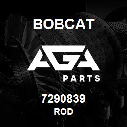 7290839 Bobcat ROD | AGA Parts