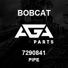 7290841 Bobcat PIPE | AGA Parts