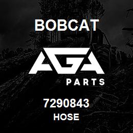 7290843 Bobcat HOSE | AGA Parts