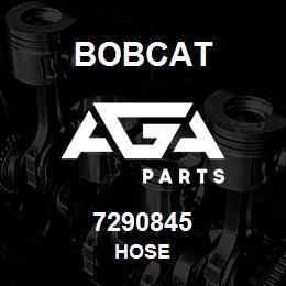 7290845 Bobcat HOSE | AGA Parts