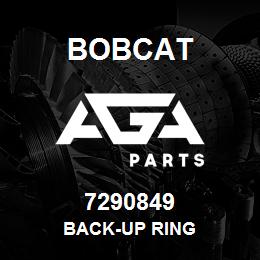 7290849 Bobcat BACK-UP RING | AGA Parts