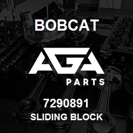 7290891 Bobcat SLIDING BLOCK | AGA Parts