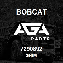 7290892 Bobcat SHIM | AGA Parts