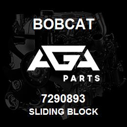 7290893 Bobcat SLIDING BLOCK | AGA Parts