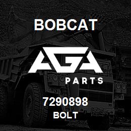 7290898 Bobcat BOLT | AGA Parts