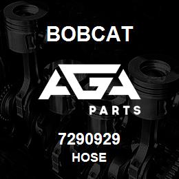 7290929 Bobcat HOSE | AGA Parts