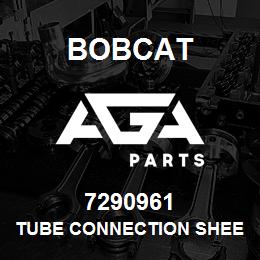 7290961 Bobcat TUBE CONNECTION SHEET | AGA Parts