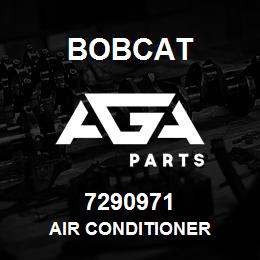 7290971 Bobcat AIR CONDITIONER | AGA Parts