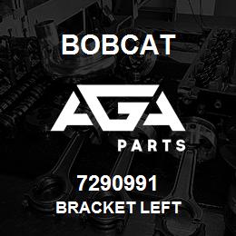 7290991 Bobcat BRACKET LEFT | AGA Parts