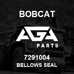 7291004 Bobcat BELLOWS SEAL | AGA Parts