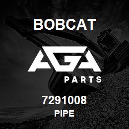 7291008 Bobcat PIPE | AGA Parts