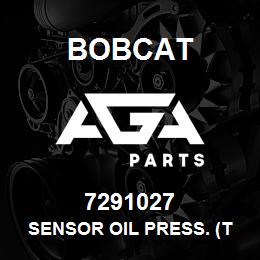 7291027 Bobcat SENSOR OIL PRESS. (TRANSMISSION) | AGA Parts