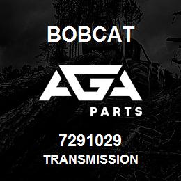 7291029 Bobcat TRANSMISSION | AGA Parts