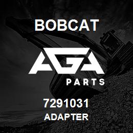 7291031 Bobcat ADAPTER | AGA Parts